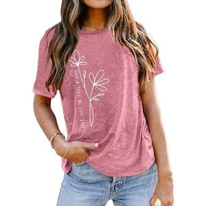 🆕Women Pink Cotton Floral T-Shirt  Life Full Bloom Short Sleeve Inspirational